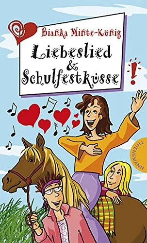 Liebeslied & Schulfestküsse