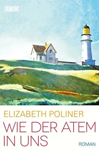 Wie der Atem in uns: Roman