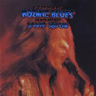 I Got Dem Ol' Kozmic Blues Again Mama!