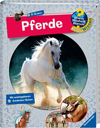 Wieso? Weshalb? Warum? ProfiWissen 4: Pferde