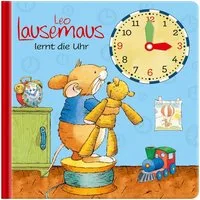 Leo Lausemaus lernt die Uhr / Lingen Verlag