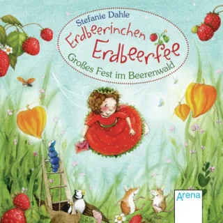 Erdbeerinchen Erdbeerfee. Das große Fest im Beerenwald Mini