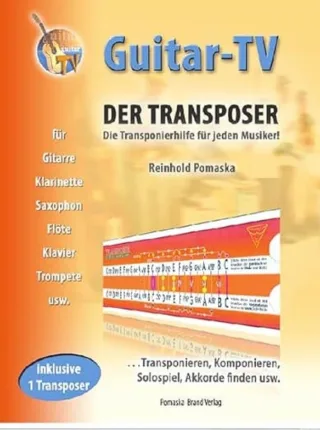 Guitar-TV: Der Transposer: Transponieren Solospiel Komponieren Akkorde finden usw