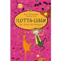 Der Schuh des Känguru / Mein Lotta-Leben Band 10 / Alice Pantermüller