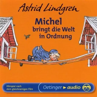 Michel bringt die Welt in Ordnung (CD): Hörspiel nach dem gleichnamigen Film