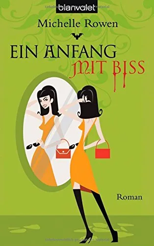 Ein Anfang mit Biss [Taschenbuch] [2009] Michelle Rowen Wolfgang Thon