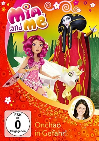 Mia and me - Onchao in Gefahr (Vol 8)