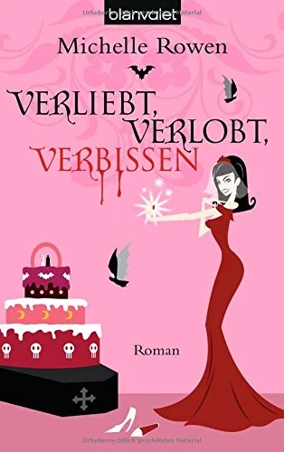 Immortality Bites 5: Verliebt verlobt verbissen [Taschenbuch] [2010] Rowen Michelle Thon Wolfgang