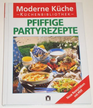 Pfiffige Partyrezepte