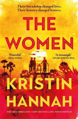 The Women: The Bestselling Unforgettable Novel That Has Captured Millions of Hearts