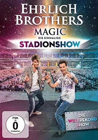Ehrlich Brothers - Magic - Die einmalige Stadion-Show [DVD] [2016]