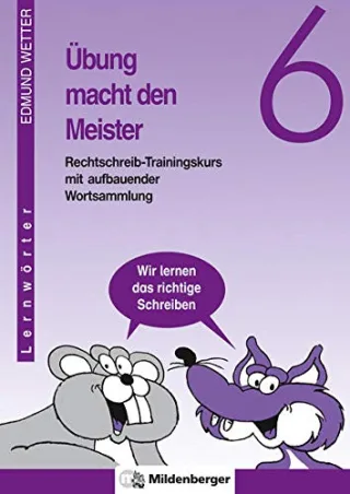 Übung macht den Meister 5./6. Schuljahr neue Rechtschreibung 6. Schuljahr [Taschenbuch] [2015] Wetter Edmund