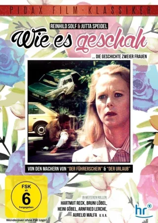 Wie es geschah / Filmdrama von den Machern von DER FÜHRERSCHEIN und DER URLAUB (Pidax Film-Klassiker)