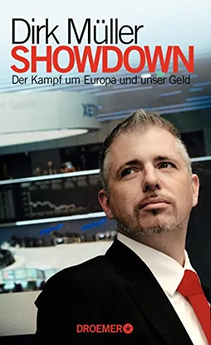 Showdown: Der Kampf um Europa und unser Geld [Gebundene Ausgabe] [2013] Müller Dirk