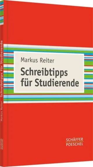 Schreibtipps für Studierende [Broschiert] [2011] Reiter Markus