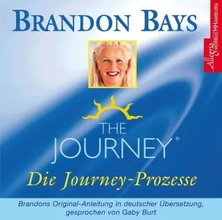 The Journey - Die Journey-Prozesse. 2 CDs [Audio CD] [2006] Bays Brandon Burt Gaby