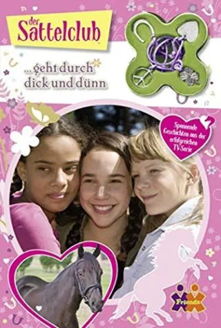Der Sattelclub geht durch dick und dünn [Gebundene Ausgabe] [2012] Magin Ulrich Kara Annette Estinghausen Nadine