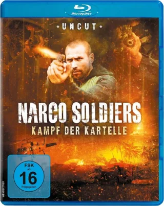 Narco Soldiers - Kampf der Kartelle -[Blu-ray] - Uncut
