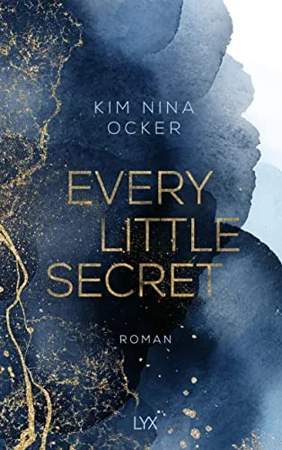 Every Little Secret (Secret Legacy Band 1)