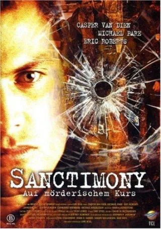 Sanctimony - Auf mörderischem Kurs [DVD] [2004]
