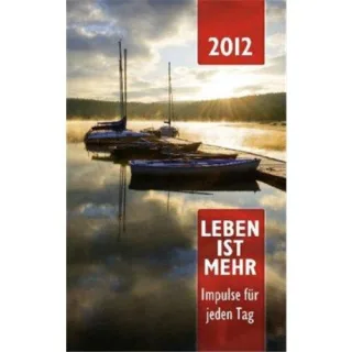 Leben ist mehr 2012