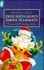 Die heiligen drei Narren
