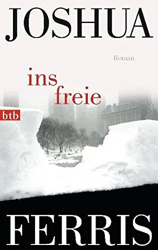Ins Freie: Roman [Taschenbuch] [2012] Ferris Joshua Ingendaay Marcus