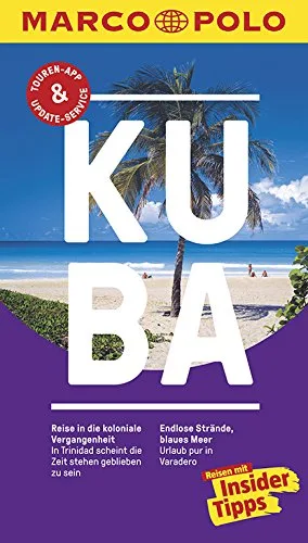 MARCO POLO Reiseführer Kuba: Reisen mit Insider-Tipps. Inklusive kostenloser Touren-App & Update-Service [Taschenbuch] [2016] Froese Gesine