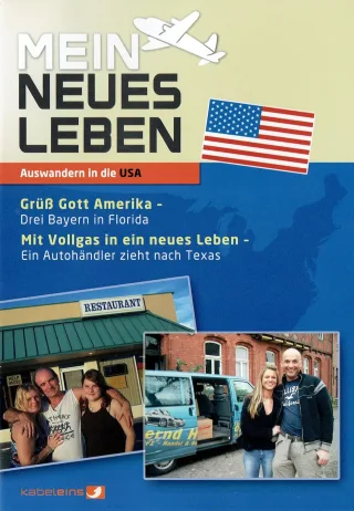 MEIN NEUES LEBEN / Auswandern in die USA