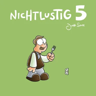 Nichtlustig 5 [Gebundene Ausgabe] [2010] Sauer Joscha