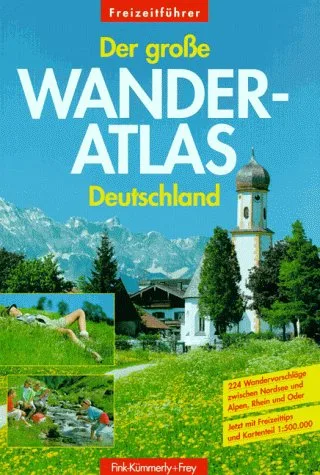 Der große Wanderatlas Deutschland
