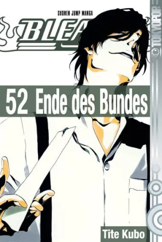 Bleach 52: Ende des Bundes [Broschiert] [2012] Kubo Tite