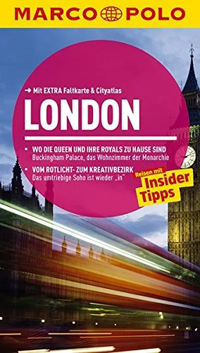 MARCO POLO Reiseführer London: Reisen mit Insider-Tipps. Mit EXTRA Faltkarte & Cityatlas [Taschenbuch] [2013] Becker Kathleen