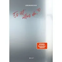Es ist alles da. / Laura Malina Seiler, Manifestieren als Heilungsweg: Löse innere Blockaden, reguliere dein Nervensystem und erschaffe das Leben, das dir entspricht. Das neue Buch von Spiritual Life Coach & Bestseller-Autorin Laura Malina Seiler