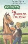 Das geheimnisvolle Pferd