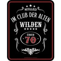 RAHMENLOS® Metallschild als Geschenk zum 70. Geburtstag: Alte Wilde über 70