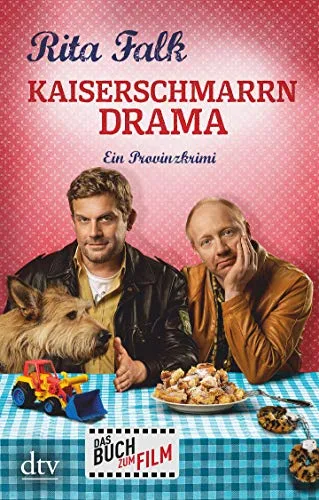 Kaiserschmarrndrama: Der neunte Fall für den Eberhofer ? Ein Provinzkrimi (Franz Eberhofer Band 9)