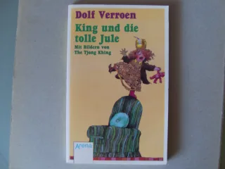 King und die tolle Jule. ( Ab 6 J.).