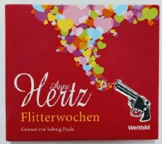 Flitterwochen 6 CDs von Anne Hertz Ausgabe 1 (2013)