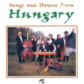 Songs & Dances from Hungary
