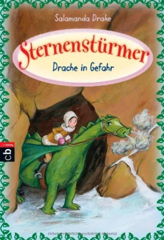 Sternenstürmer - Drache in Gefahr: Band 3 [Taschenbuch] [2011] Drake Salamanda Braun Anne