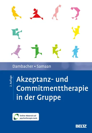Akzeptanz- und Commitmenttherapie in der Gruppe: Mit Online-Material