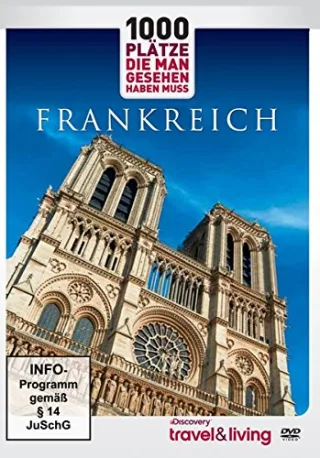 Frankreich-1000 Plätze Die Man Gesehen Haben Muss
