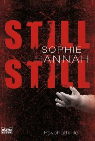 Still still: Psychothriller [Taschenbuch] [2009] Hannah Sophie Grube Anke Angela