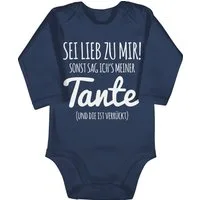 Shirtracer Shirtbody Tante Spruch - Sei lieb zu mir sonst sag ichs meiner Tante Tante