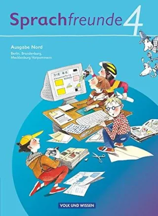 Sprachfreunde - Ausgabe Nord 2010 (Berlin Brandenburg Mecklenburg-Vorpommern): 4. Schuljahr - Sprachbuch