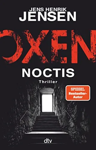Oxen. Noctis: Thriller (Niels-Oxen-Reihe Band 5)
