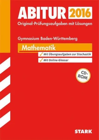 Abiturprüfung Gymnasium Baden-Württemberg - Mathematik m. CD-ROM [Taschenbuch] [2015] Ordowski Raimund