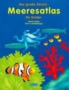 Der grosse Xenos-Meeresatlas für Kinder