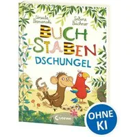Buchstabendschungel / Ursula Poznanski, Spielerische Sprach- und Leseförderung. Einfach das Alphabet lernen